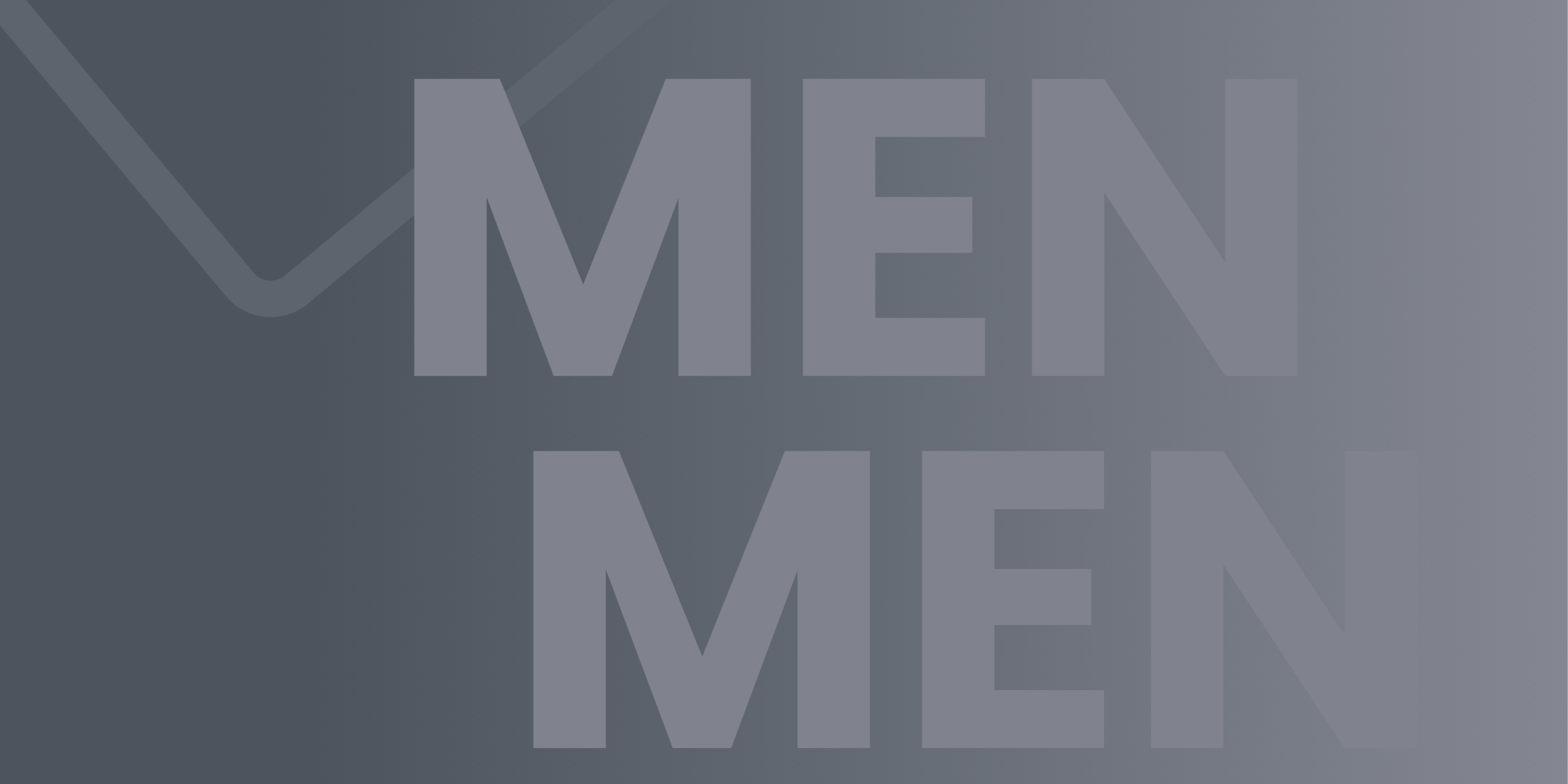 Repetitive text 'MEN' on a dark background with geometric shapes.